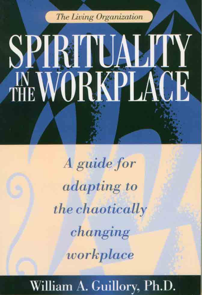 The Living Organization: Spirituality in the Workplace
